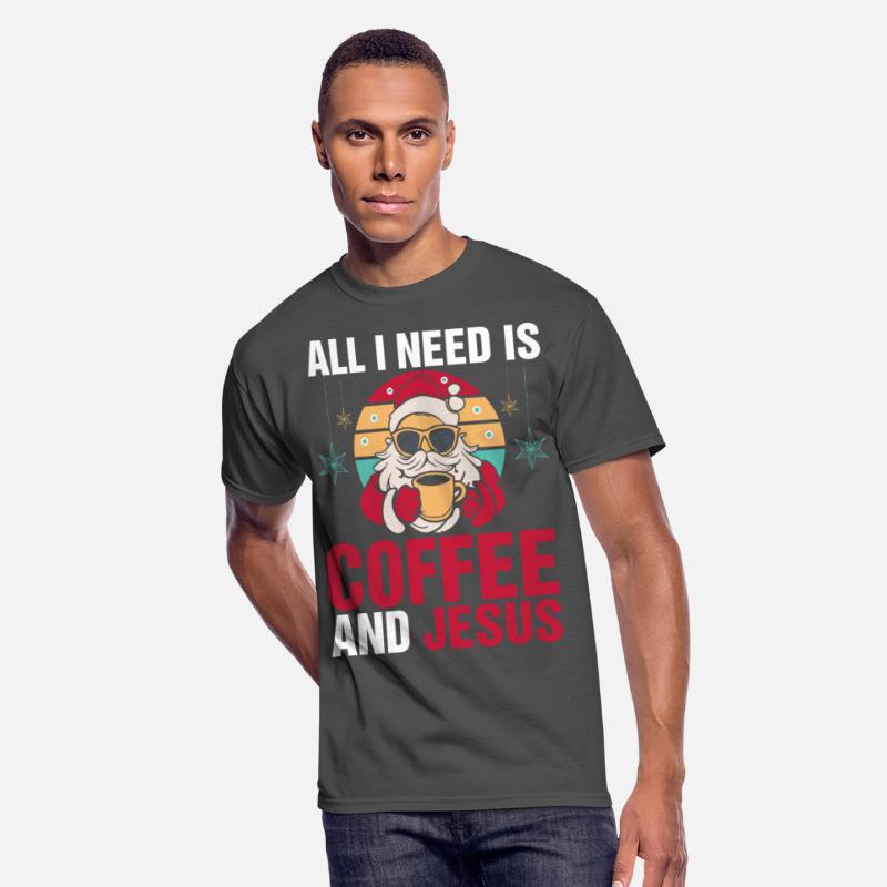 All I Need Coffee And Jesus Tshirt