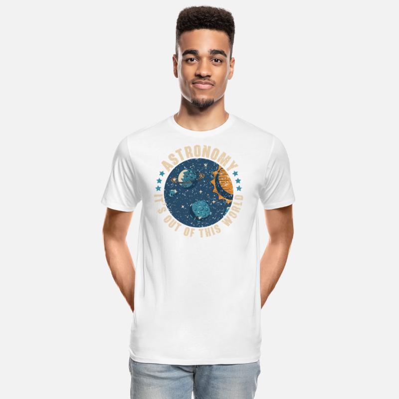 Astronomy It's Out Of This World Astronomer