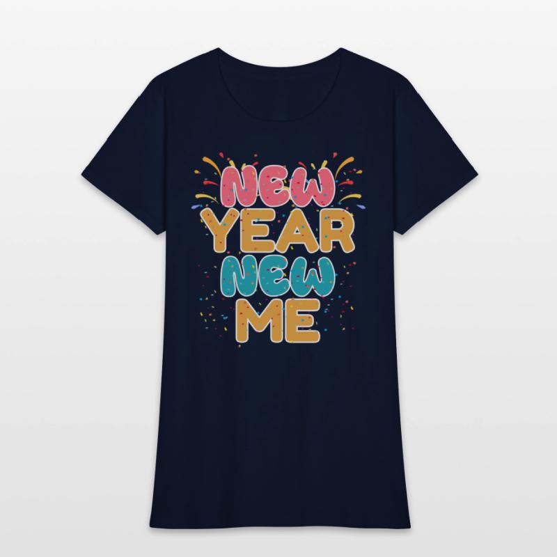 New Year New Me T Shirt | New Year Shirt T-Shirt