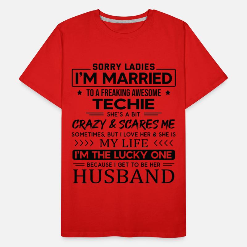 Techie Funny Saying For Husband