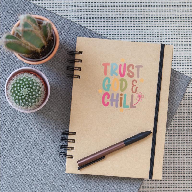 Trust God and Chill Quote Art