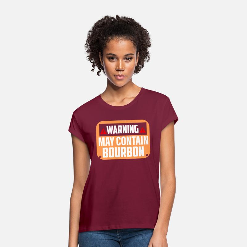 Warning May Contain Bourbon Whiskey Drinking