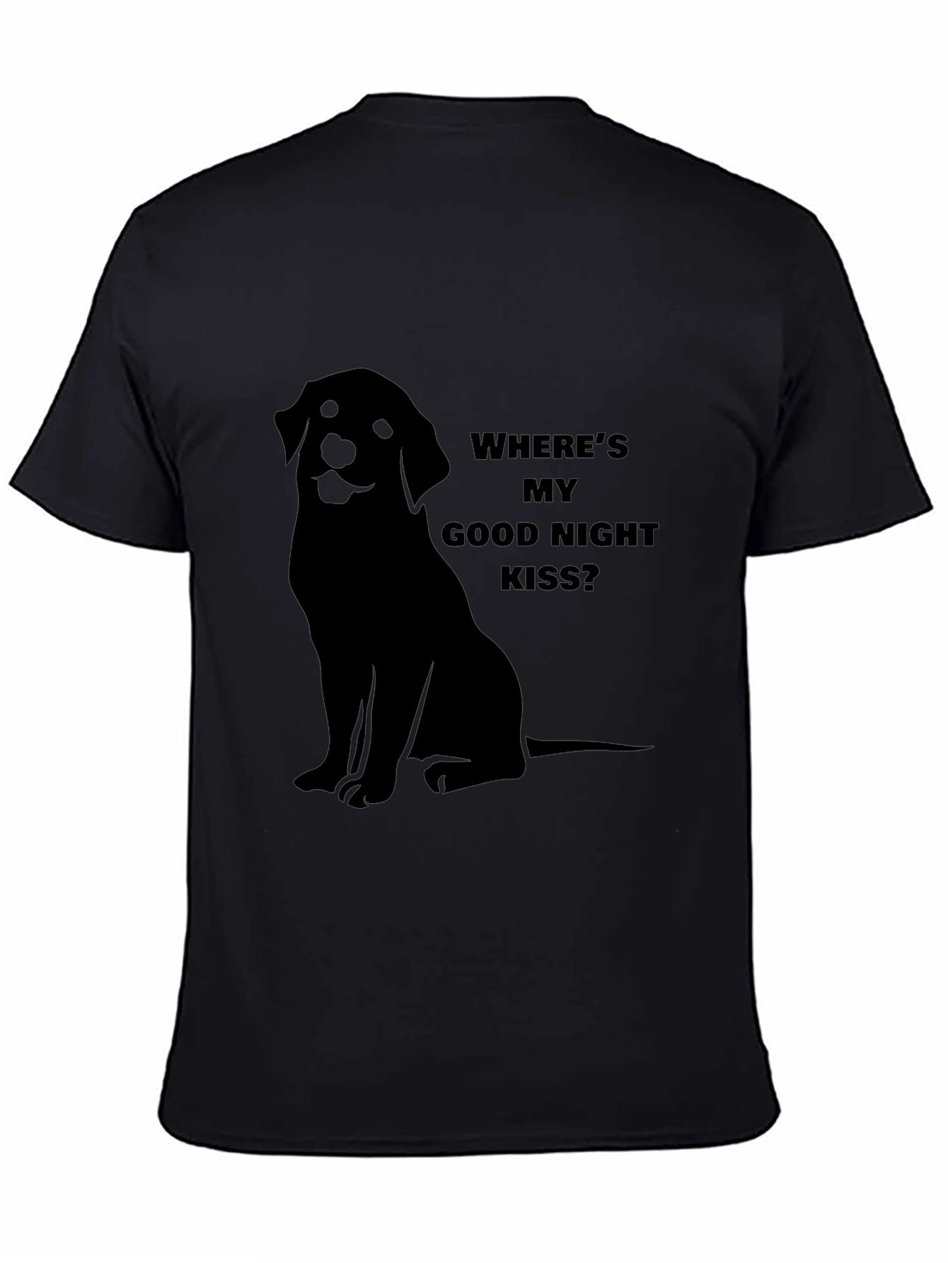 “Where’s My Good Night Kiss?” T-Shirt – Cute Dog Lover Tee