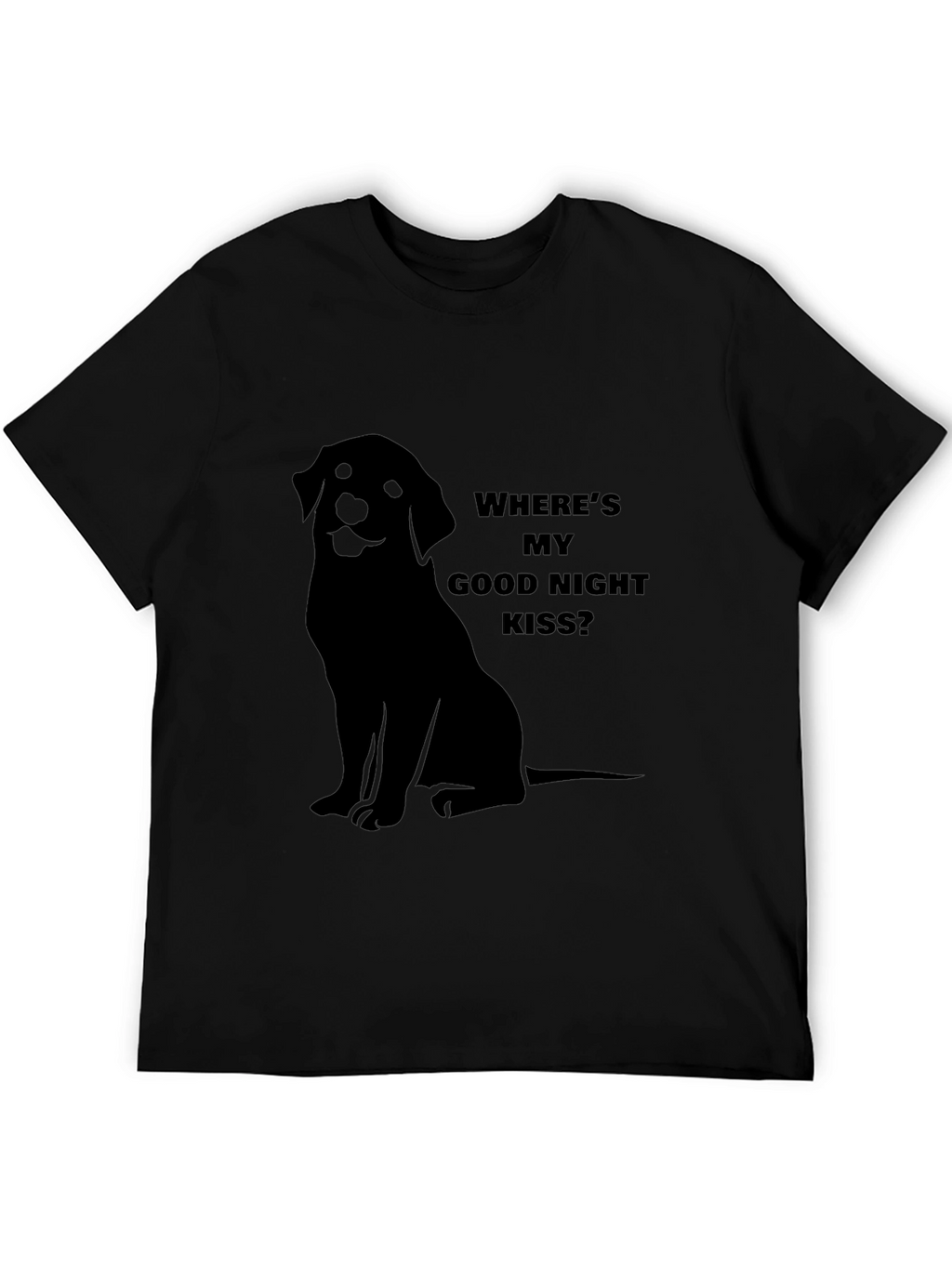 “Where’s My Good Night Kiss?” T-Shirt – Cute Dog Lover Tee