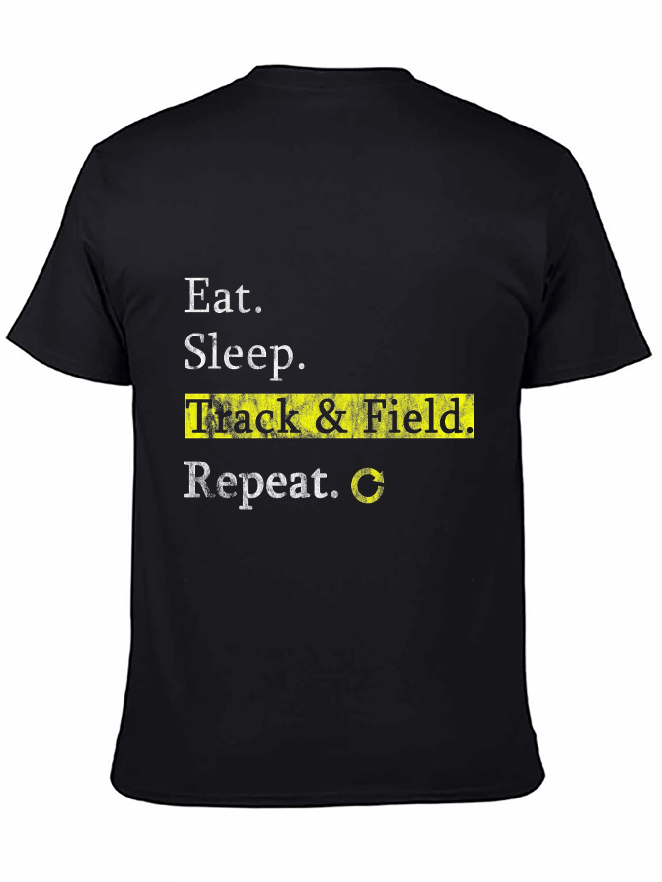 Eat Sleep Track & Field Repeat T-Shirt