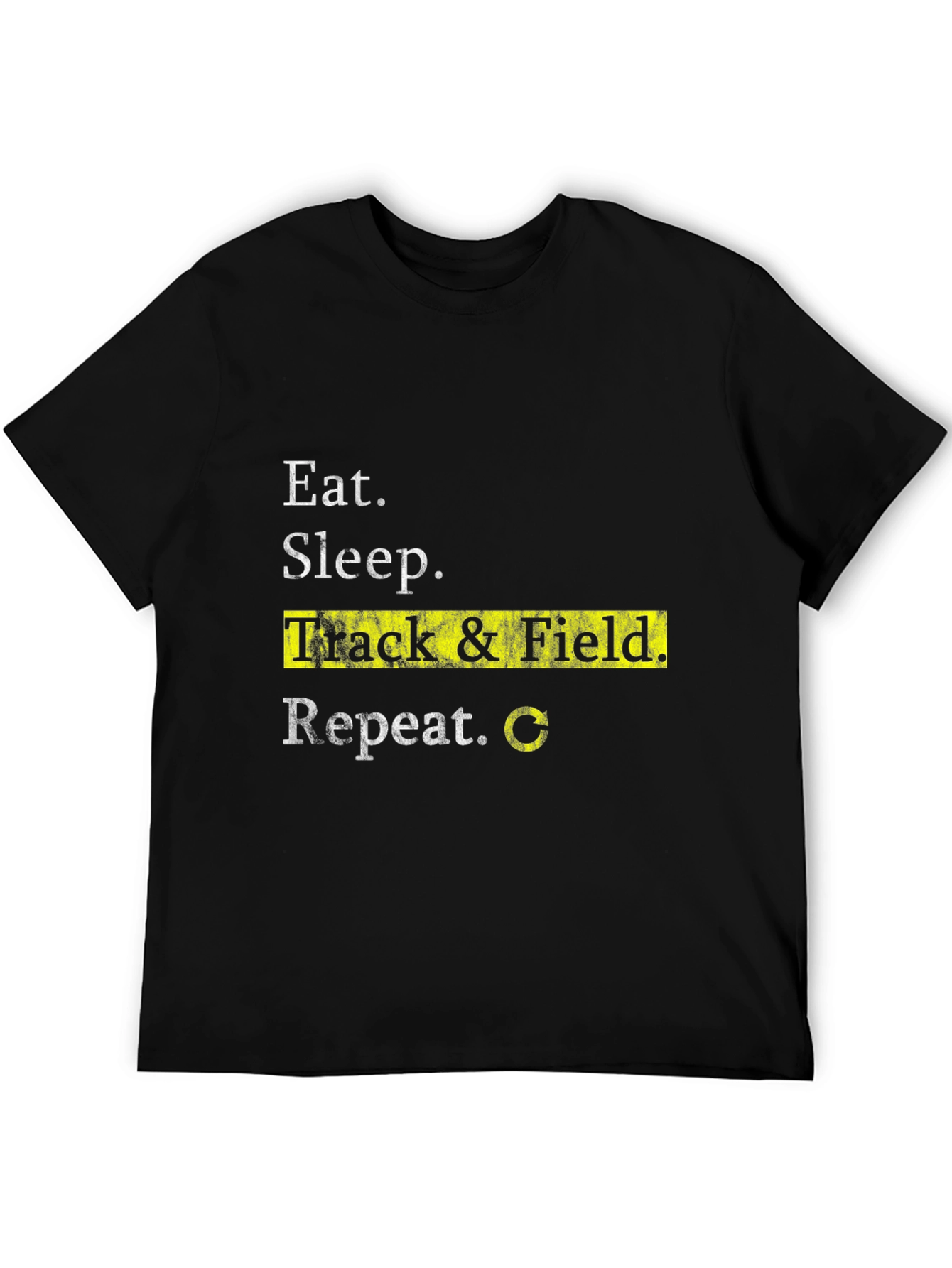 Eat Sleep Track & Field Repeat T-Shirt