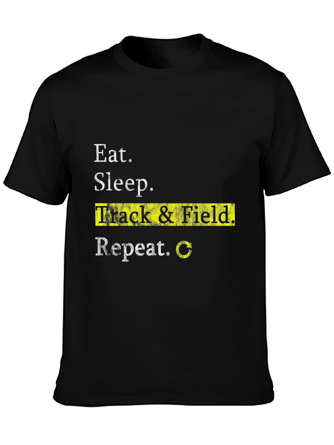 Eat Sleep Track & Field Repeat T-Shirt