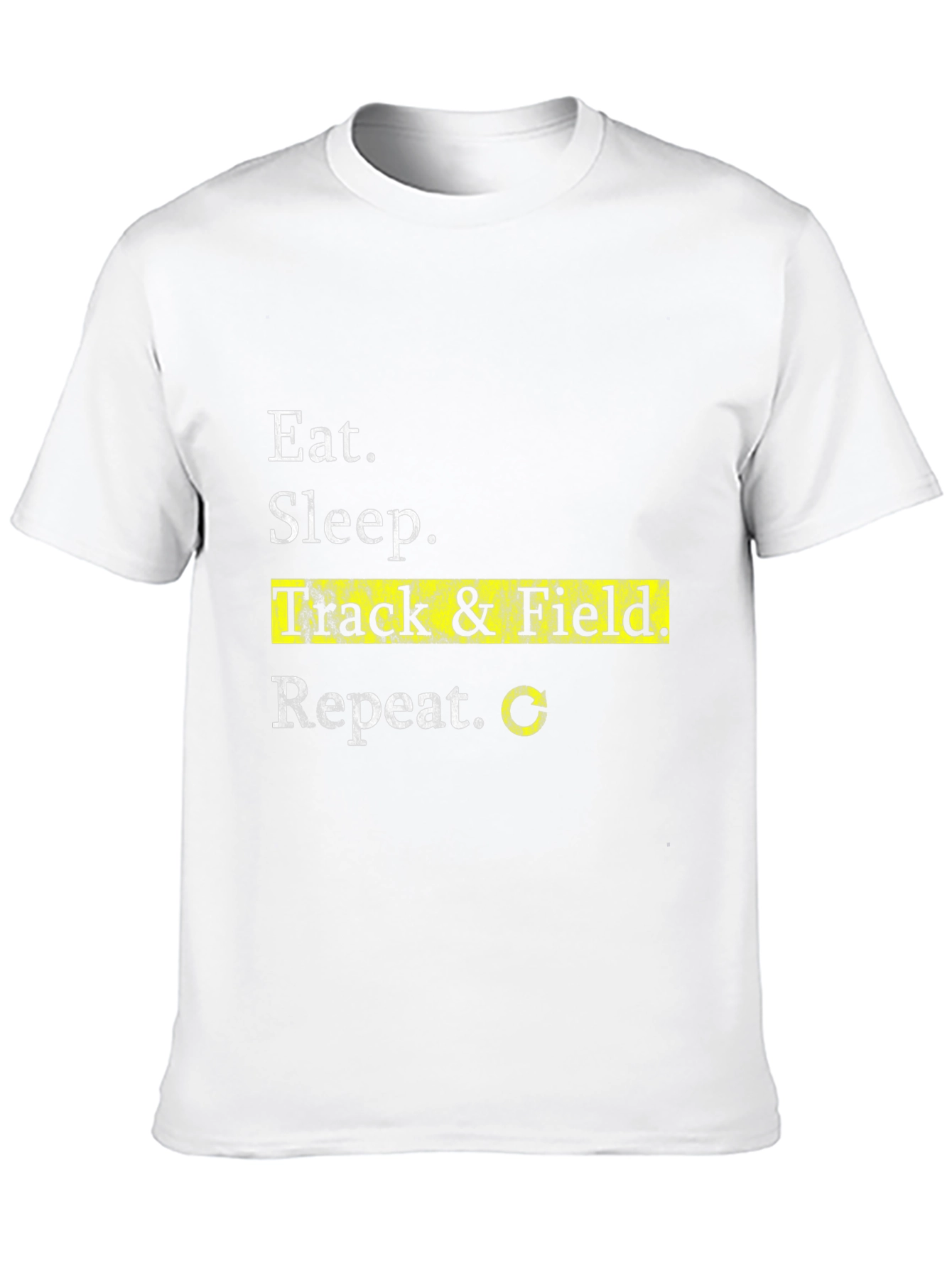 Eat Sleep Track & Field Repeat T-Shirt