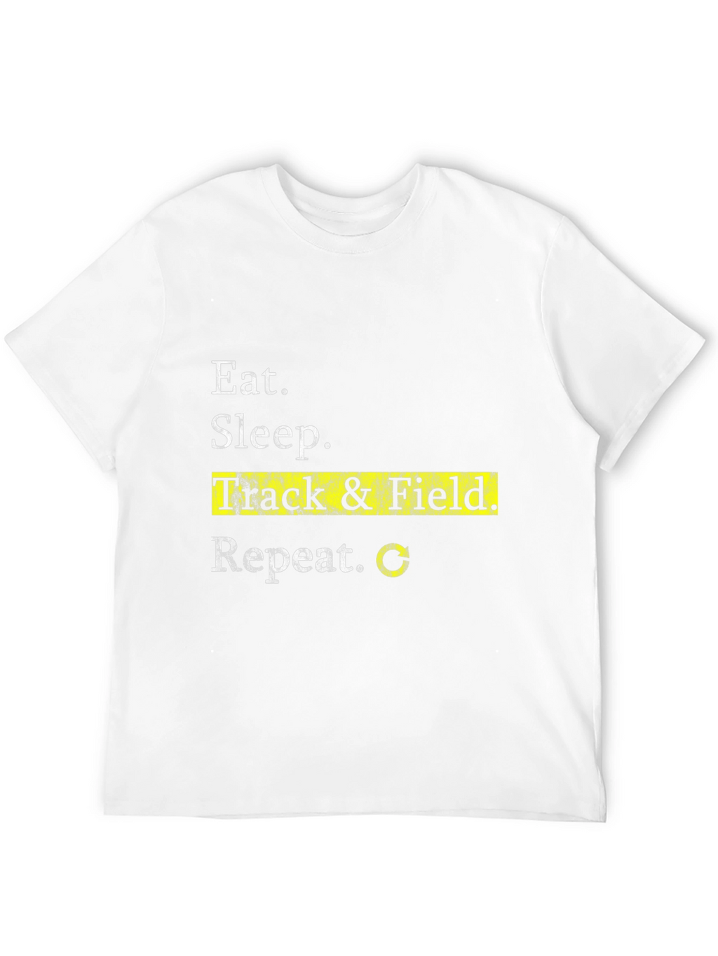 Eat Sleep Track & Field Repeat T-Shirt
