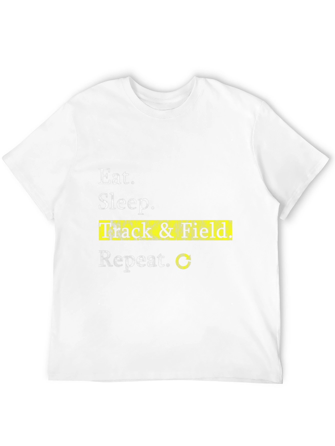 Eat Sleep Track & Field Repeat T-Shirt