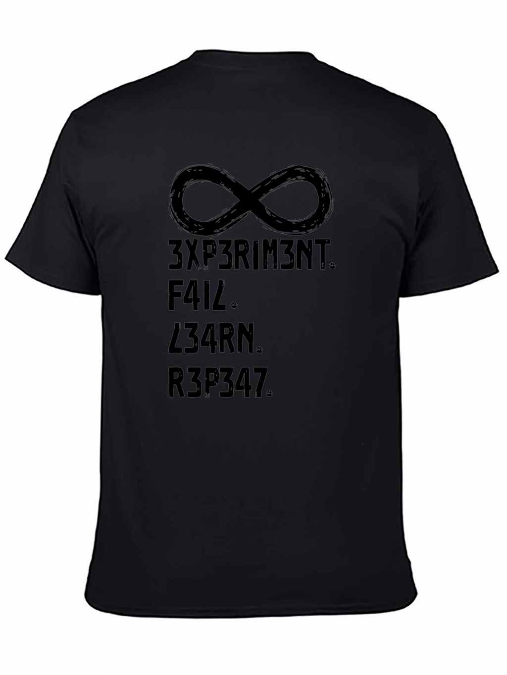 Experiment Fail Learn Repeat Infinity Symbol T-Shirt