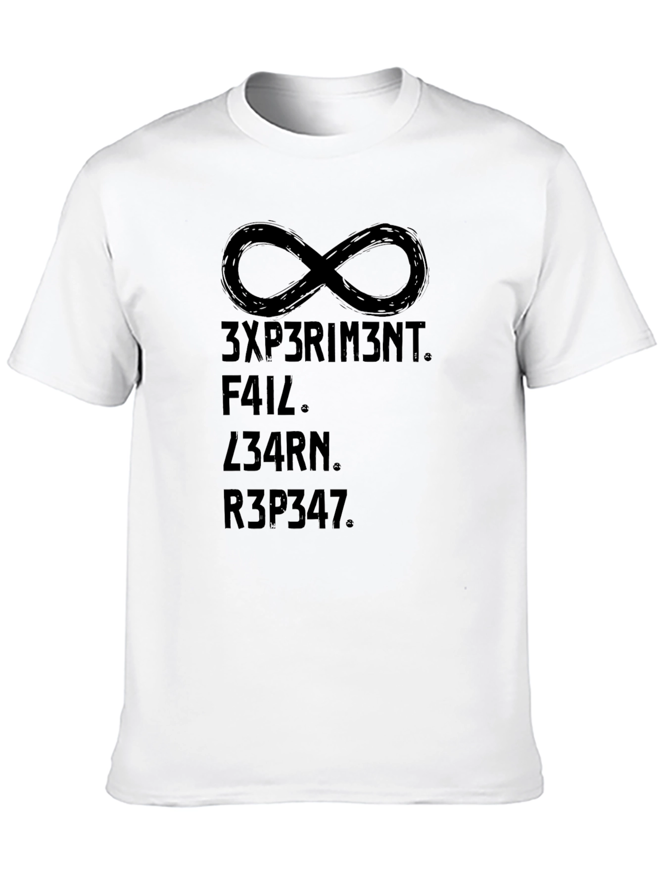 Experiment Fail Learn Repeat Infinity Symbol T-Shirt