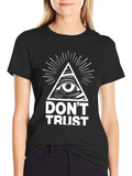 Dont Trust Graphic Tee - Black Cotton T-Shirt