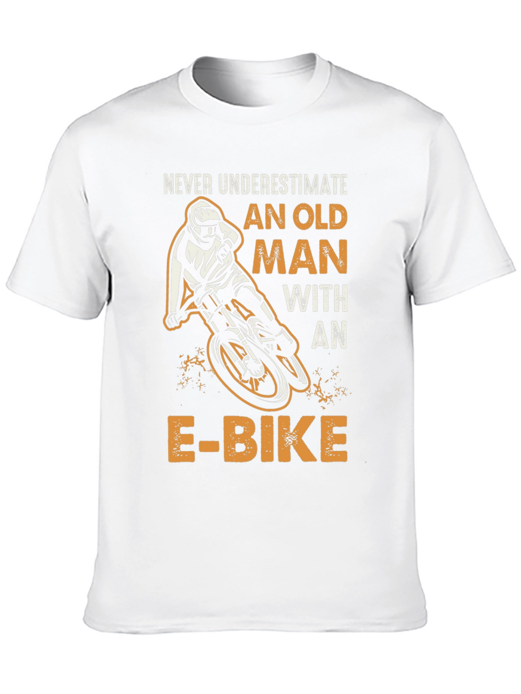 Never Underestimate Old Man E-Bike Graphic Tee