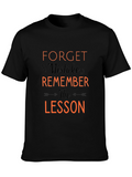 Motivational T-Shirt: Forget Mistake Remember Lesson