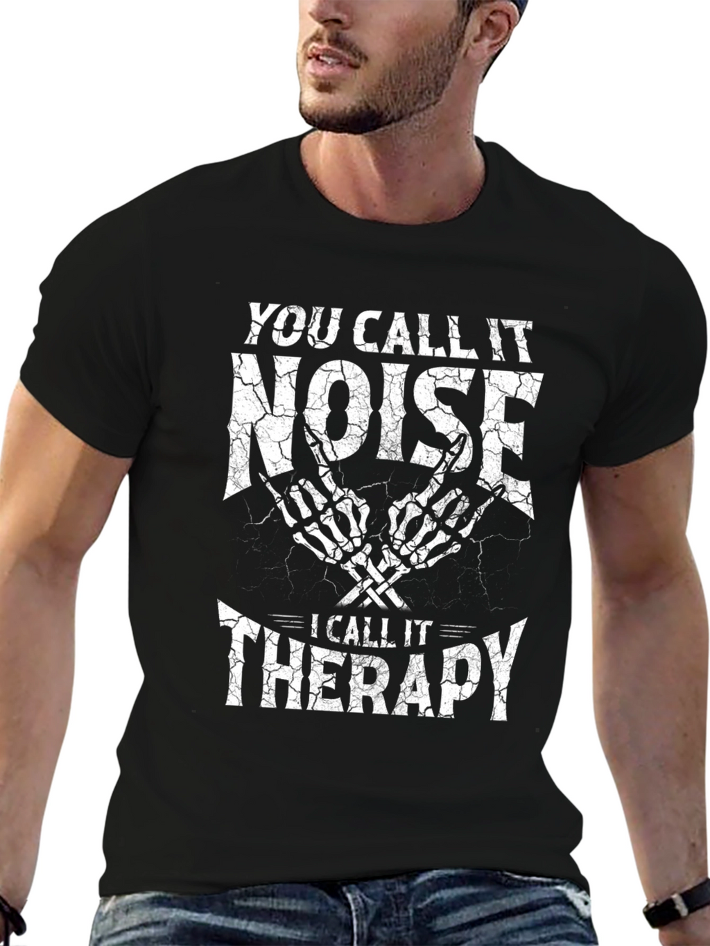 You Call It Noise Therapy T-Shirt