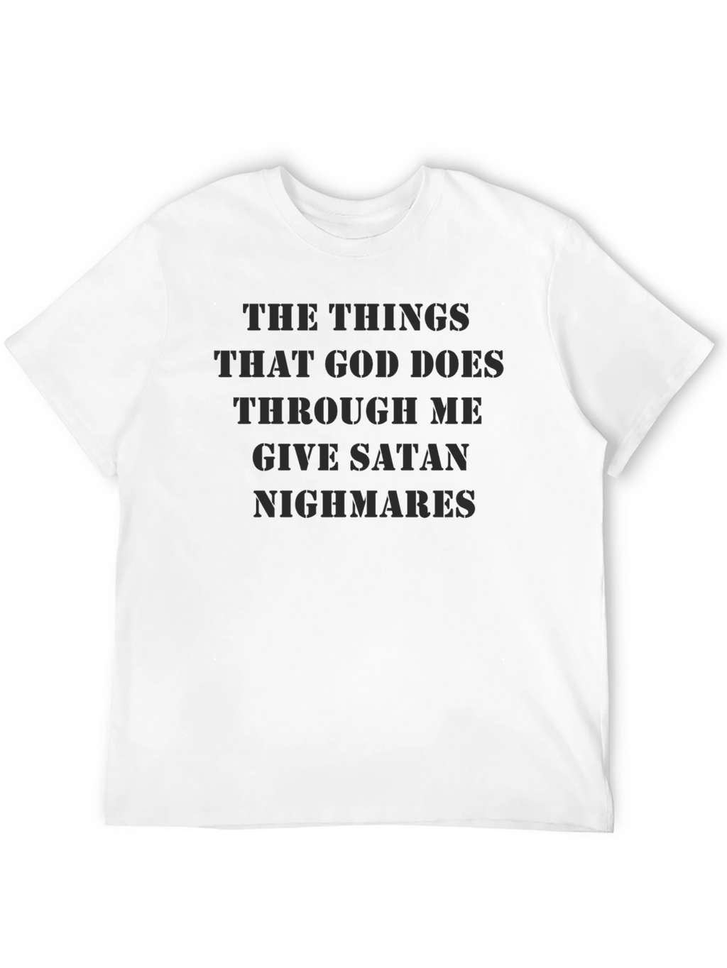The Things God Does Graphic T-Shirt