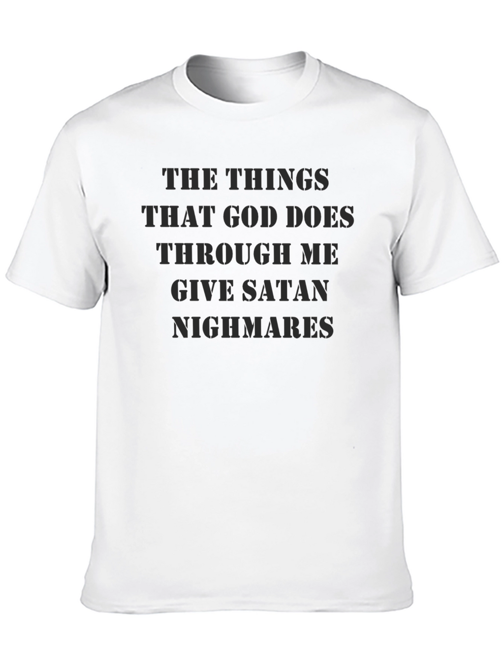 The Things God Does Graphic T-Shirt