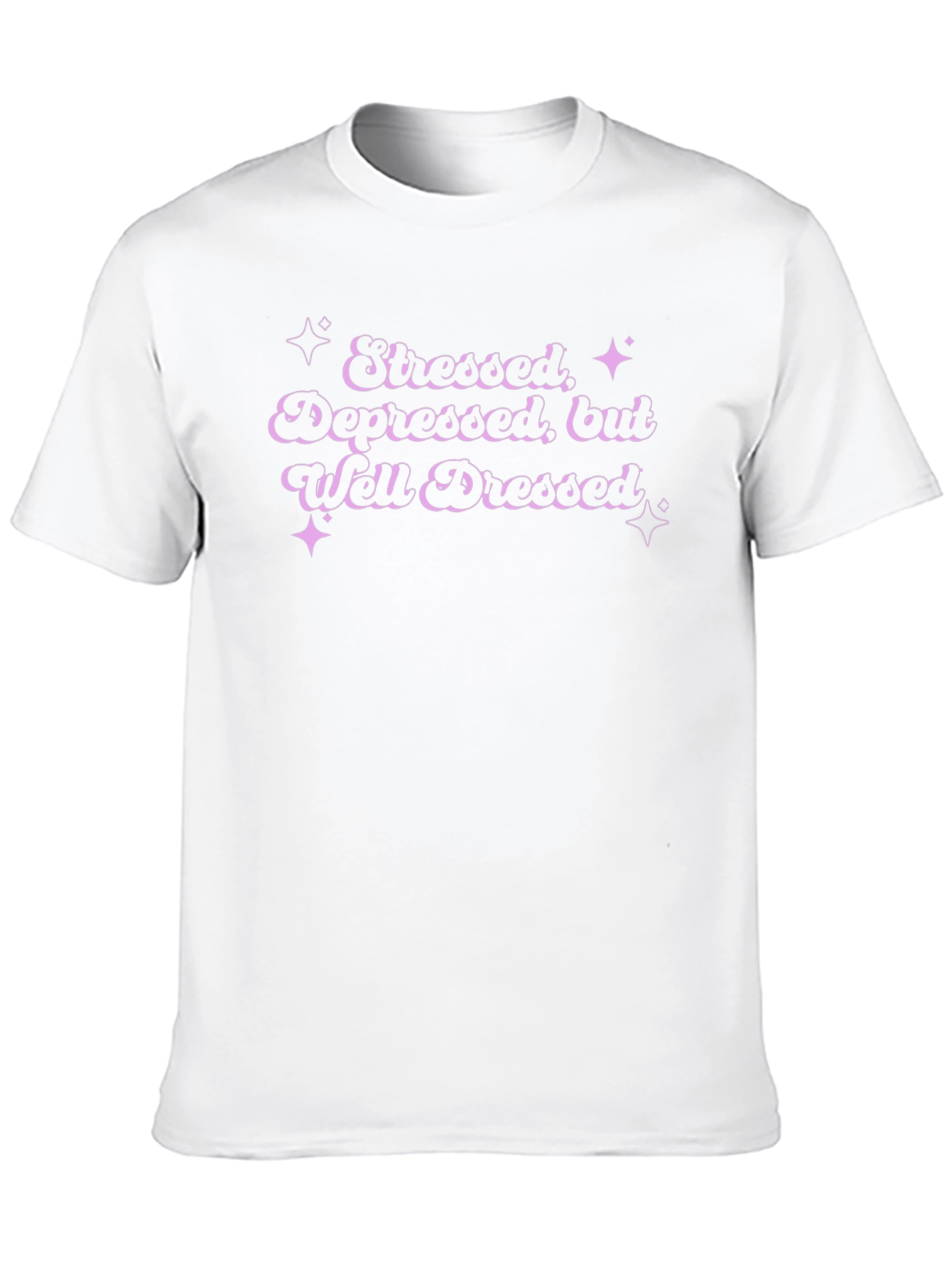 Stressed Depressed Well Dressed Graphic Tee