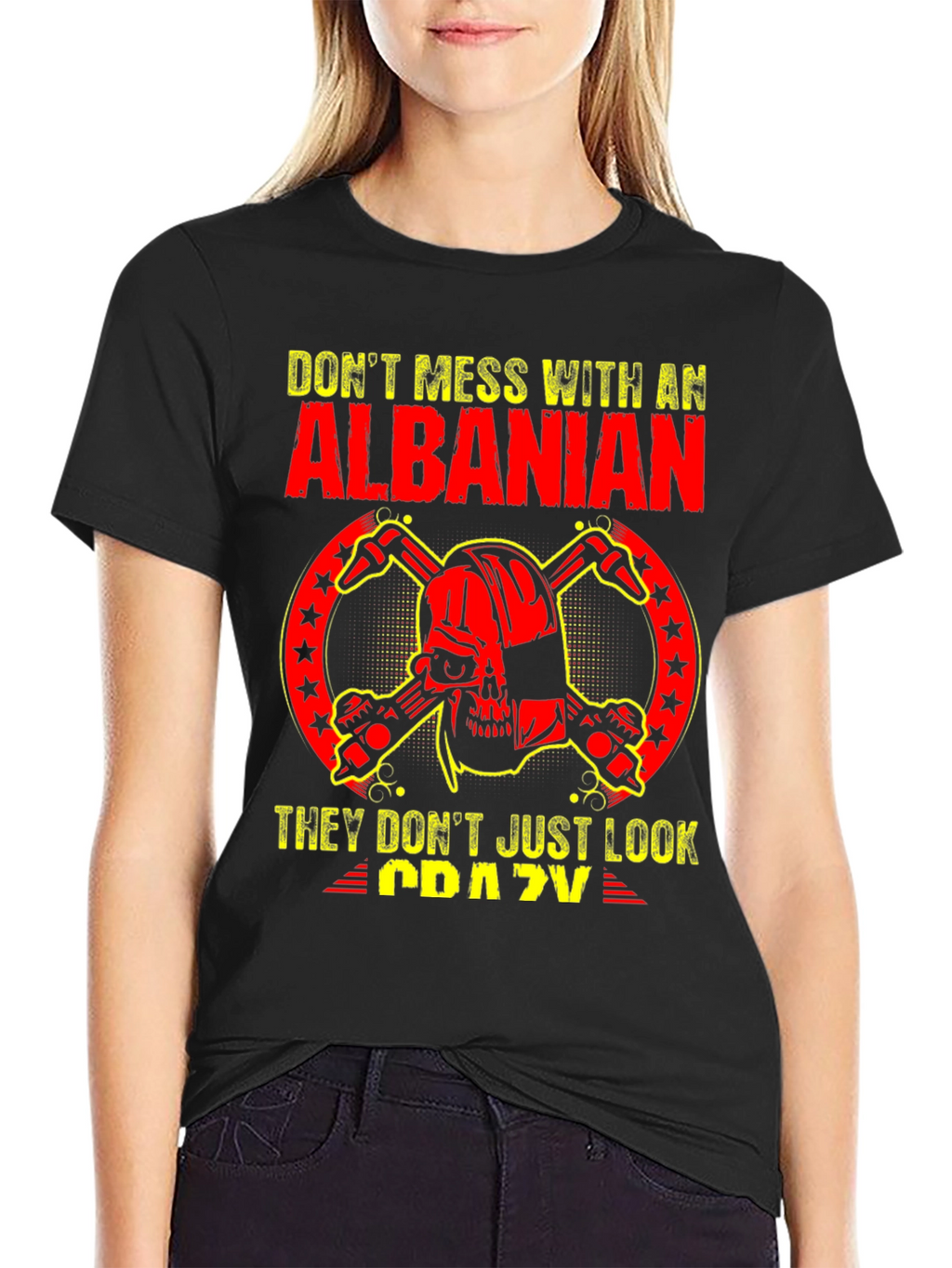 Dont Mess With an Albanian T-Shirt