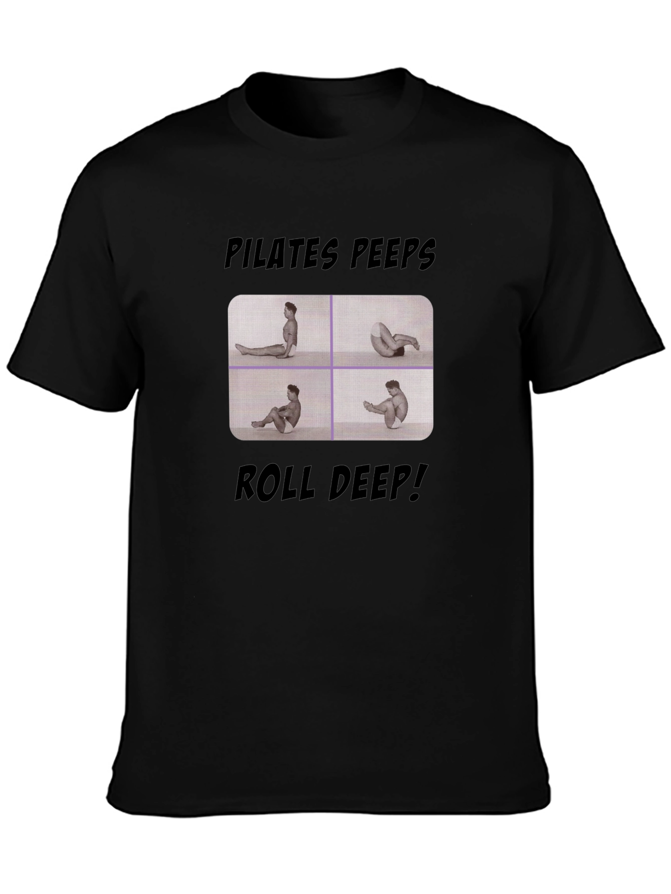Pilates Peeps Roll Deep Black Graphic T-Shirt