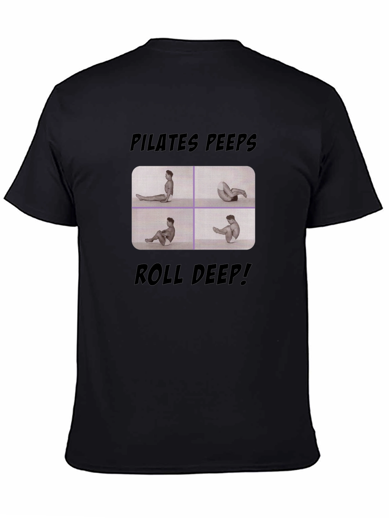 Pilates Peeps Roll Deep Black Graphic T-Shirt