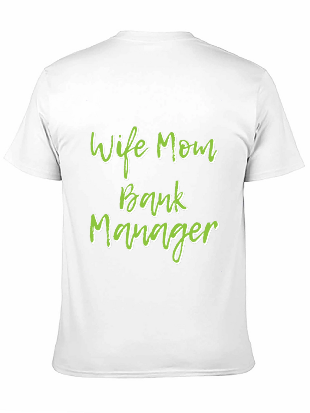 Wife Mom Bank Manager Graphic Tee - Black