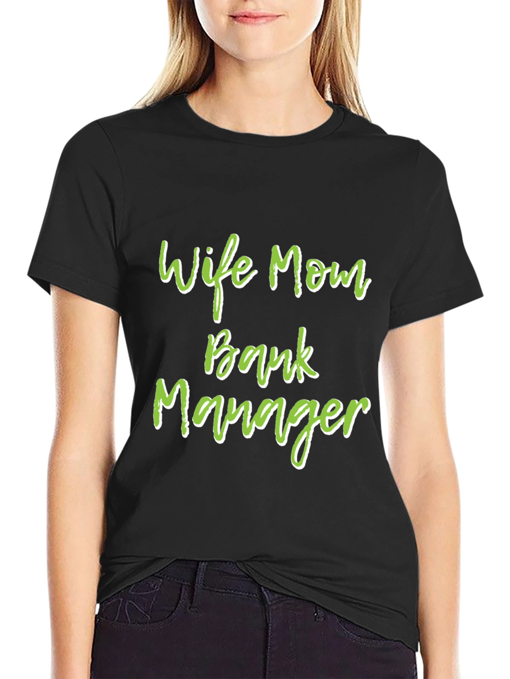 Wife Mom Bank Manager Graphic Tee - Black
