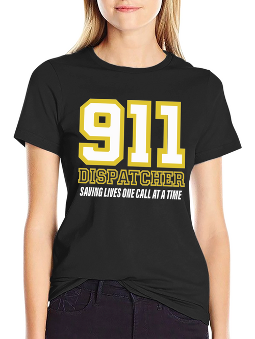 911 Dispatcher T-Shirt - Saving Lives One Call At A Time