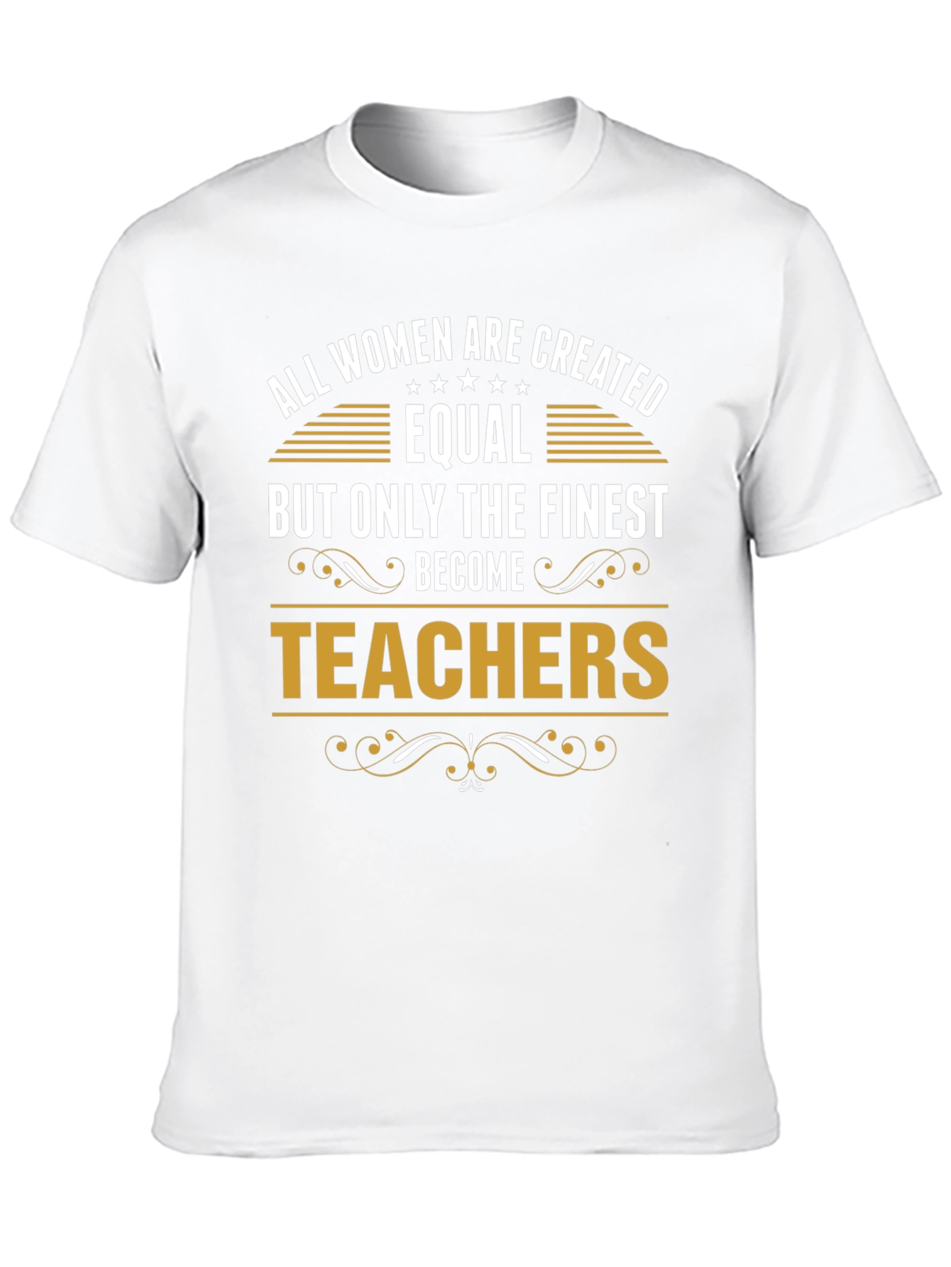 Finest Teachers T-Shirt Womens Gift