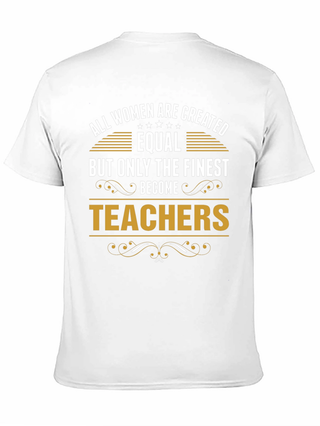 Finest Teachers T-Shirt Womens Gift