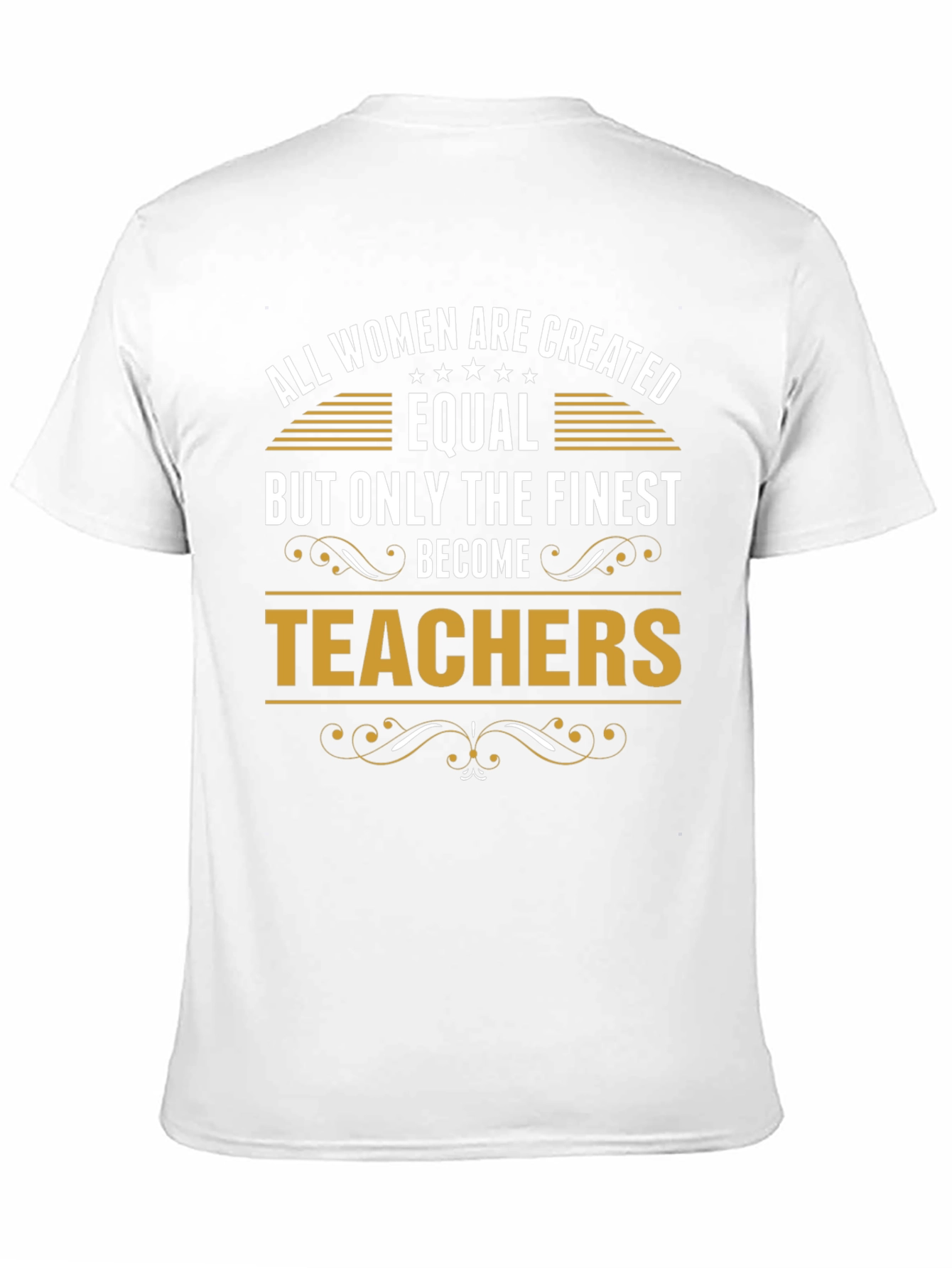 Finest Teachers T-Shirt Womens Gift