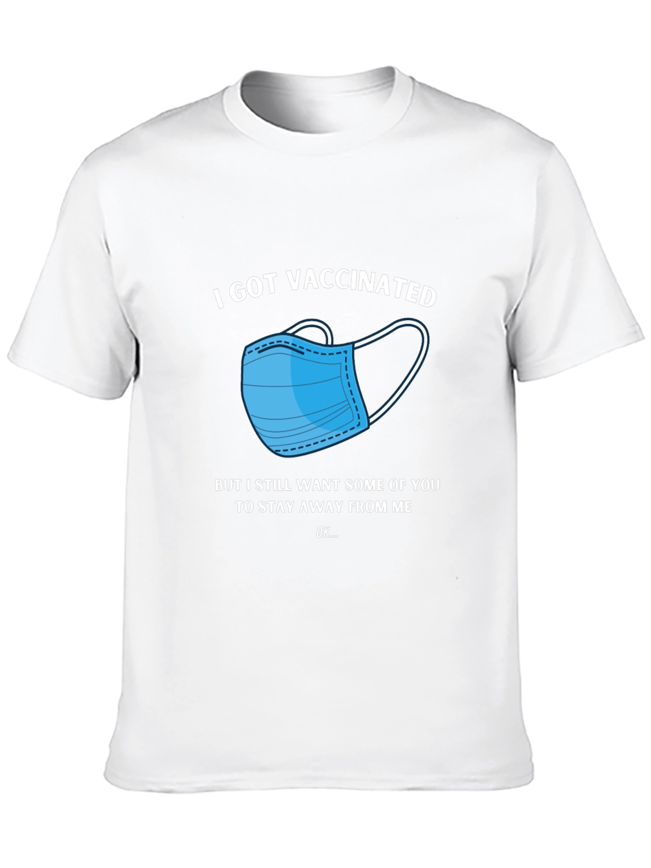 Vaccinated T-Shirt - Stay Away Funny Tee