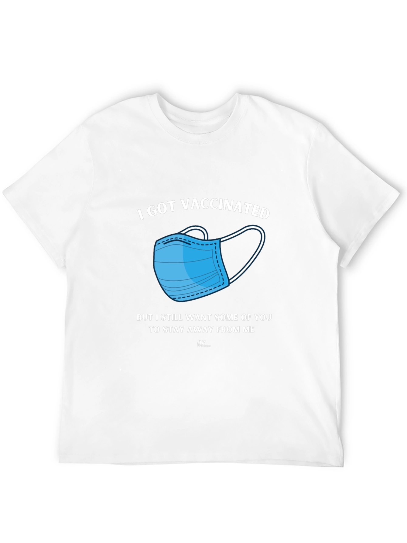 Vaccinated T-Shirt - Stay Away Funny Tee