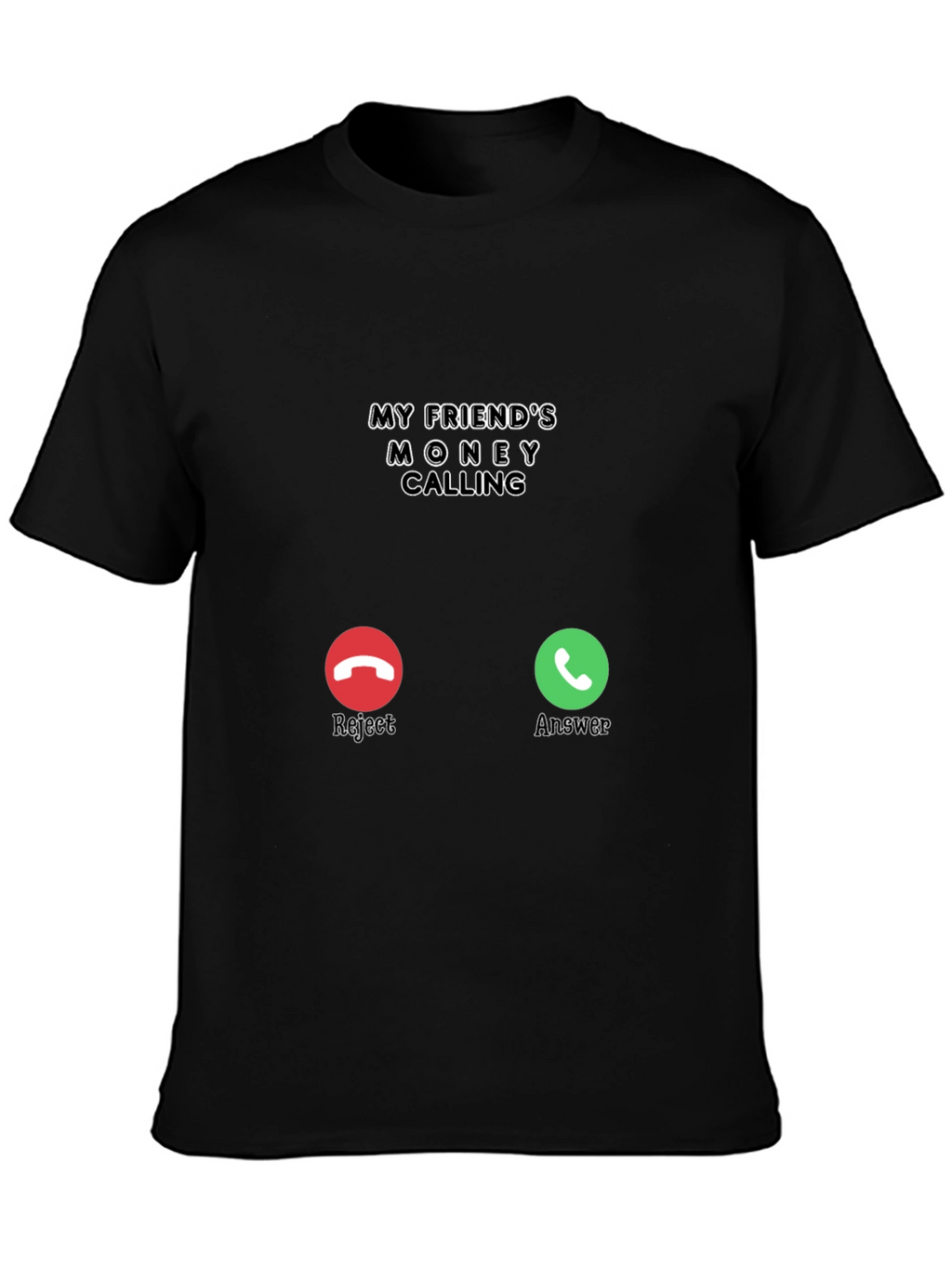 Money Calling Black T-Shirt - Funny Novelty Tee