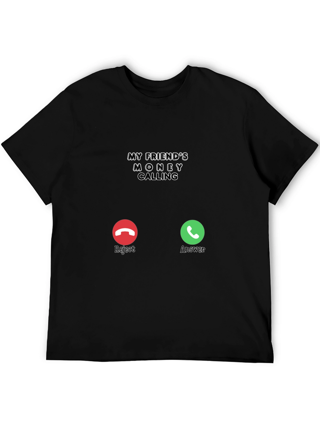 Money Calling Black T-Shirt - Funny Novelty Tee