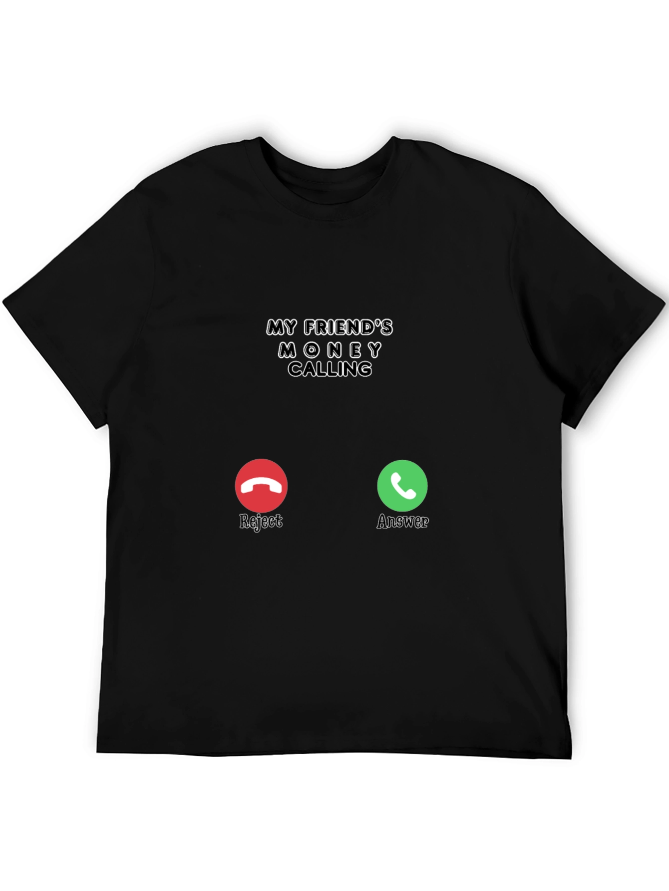 Money Calling Black T-Shirt - Funny Novelty Tee