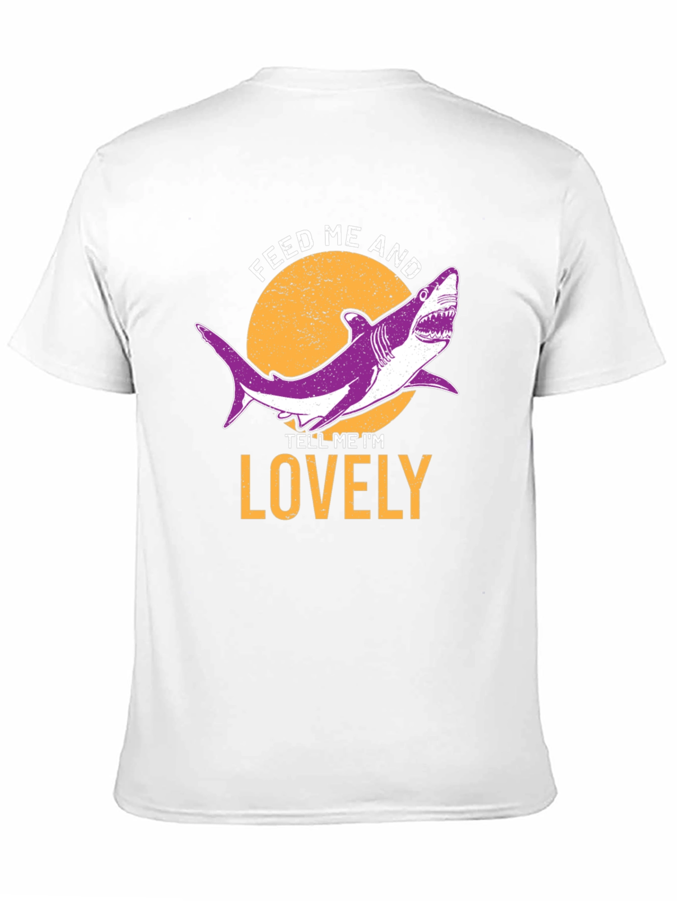 Feed Me and Tell Me Im Lovely Shark T-Shirt