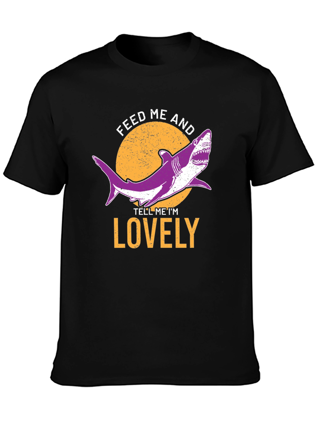 Feed Me and Tell Me Im Lovely Shark T-Shirt