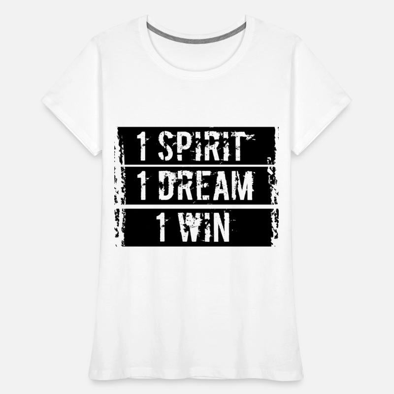 1 Spirit 1 Dream 1 Win