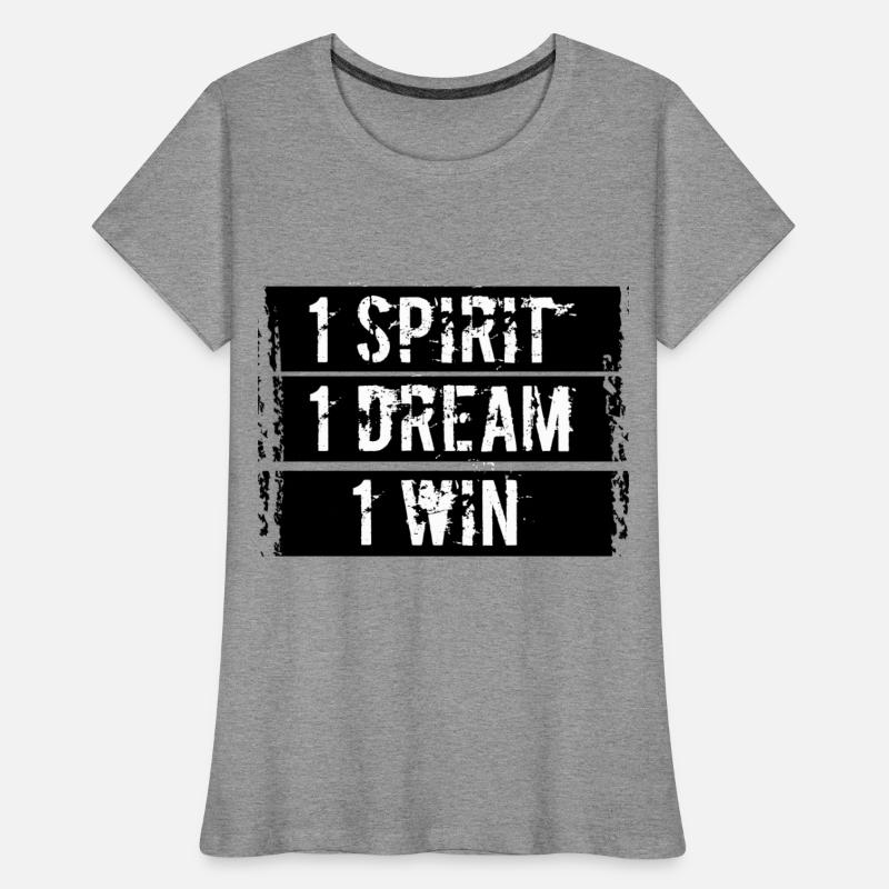 1 Spirit 1 Dream 1 Win
