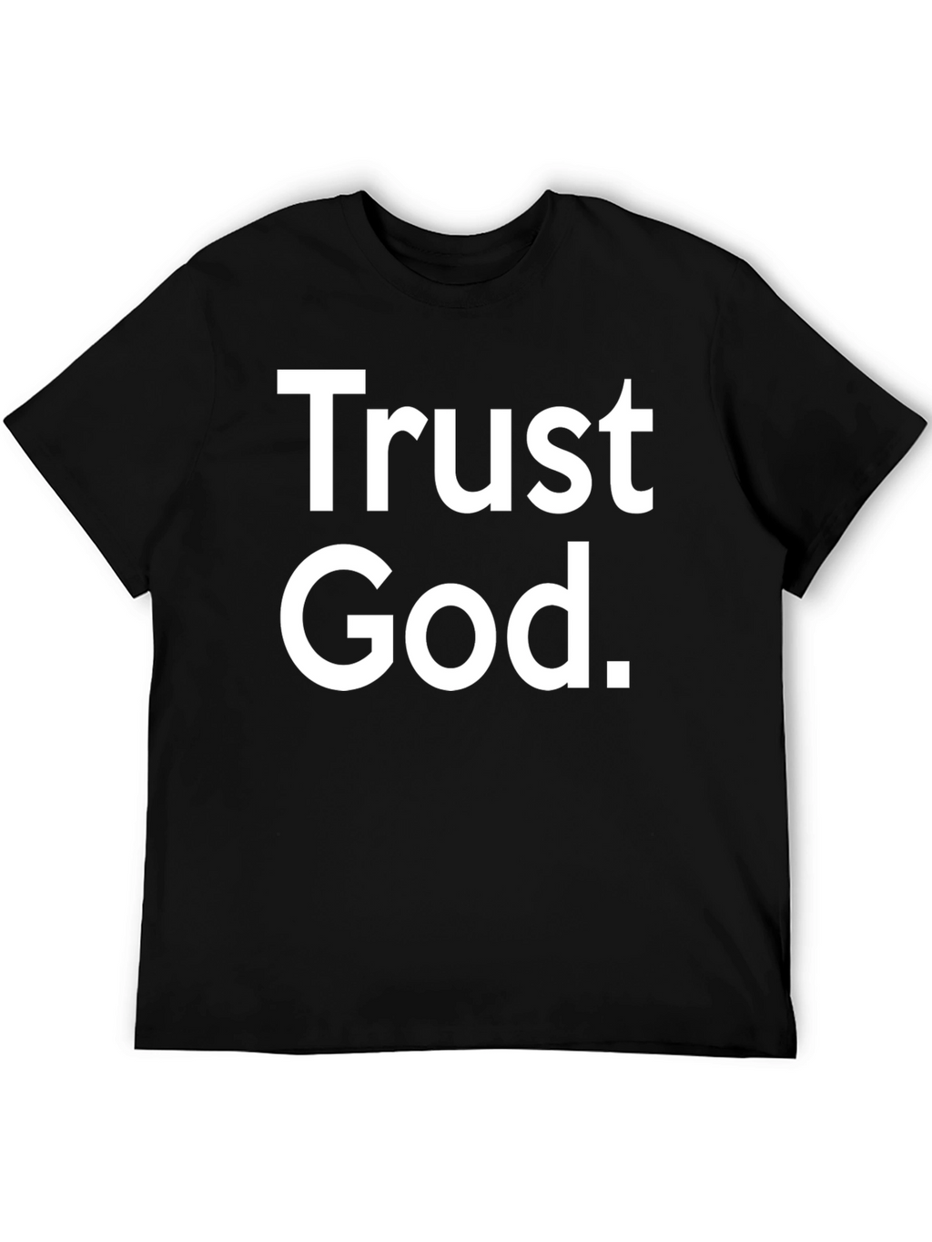 Trust God T-Shirt - Menswear