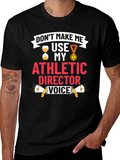 Athletic Director Voice T-Shirt