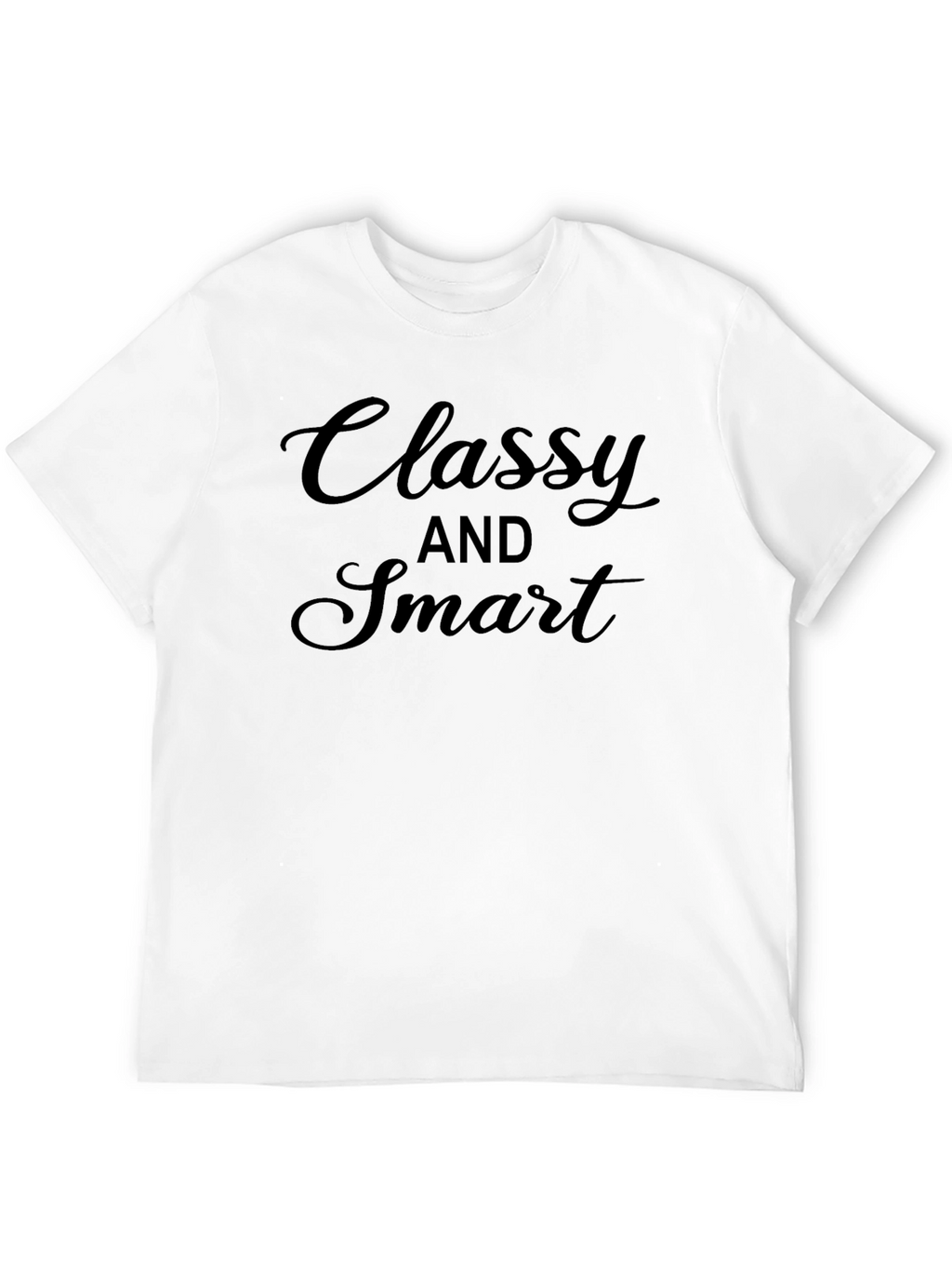 Classy and Smart Graphic Tee - Soft Cotton Blend