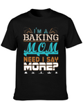 Baking Mom T-Shirt - Im A Baking Mom Tee
