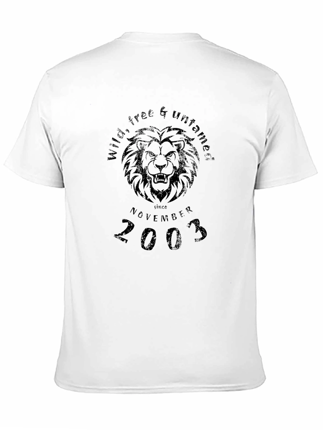 Wild Free & Untamed Since November 2003 T-Shirt