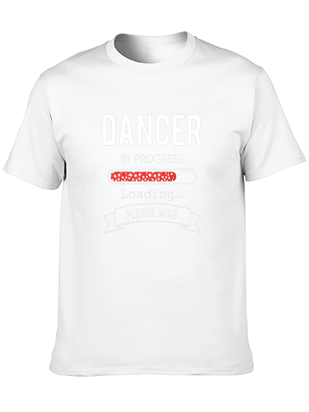 Dancer In Progress T-Shirt - Humorous Dance Tee