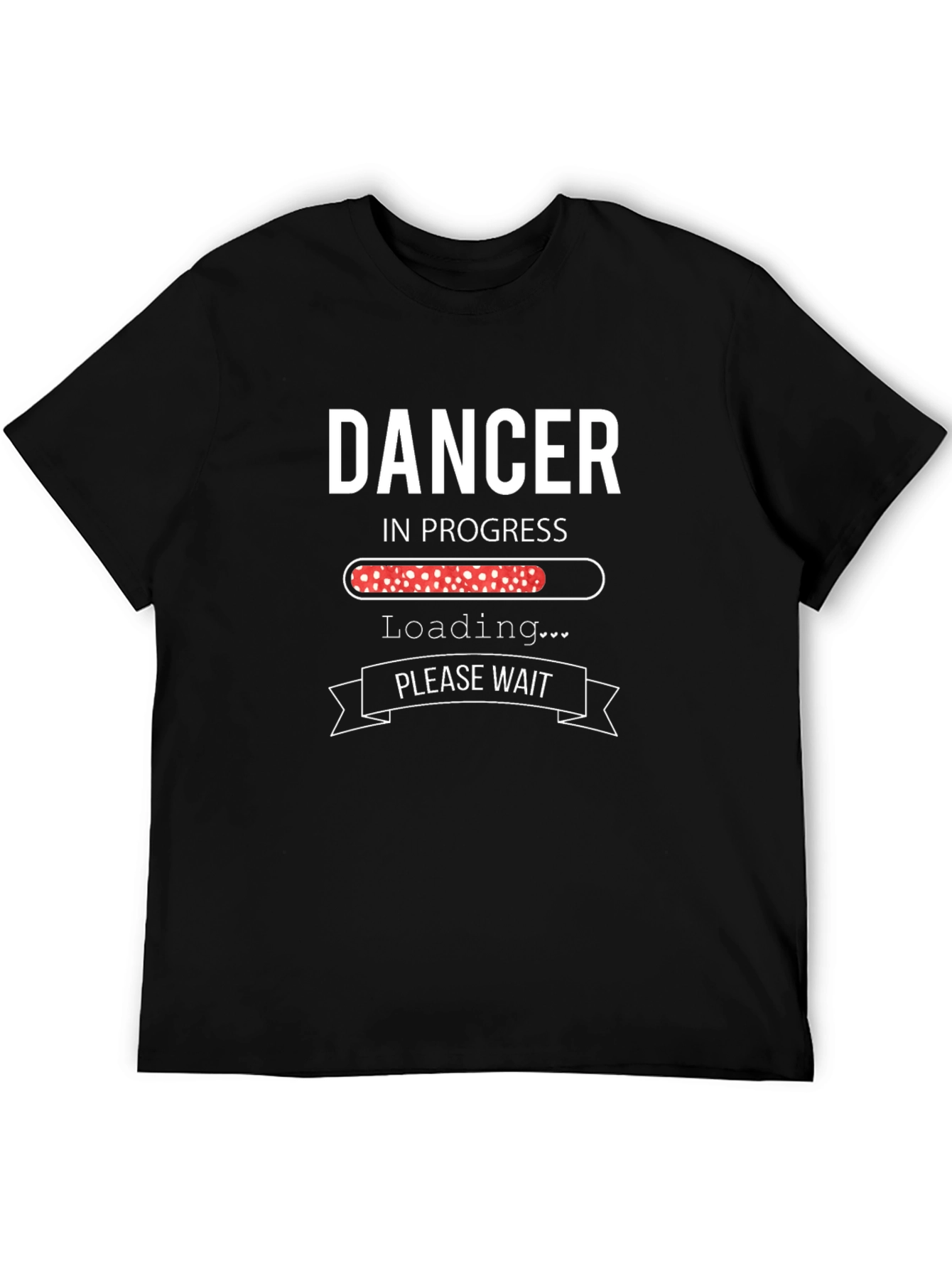 Dancer In Progress T-Shirt - Humorous Dance Tee
