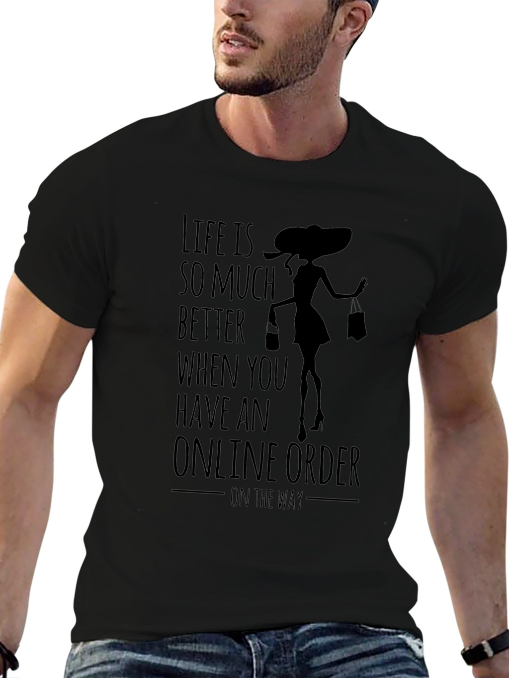 Online Shopping T-Shirt: Life is Better