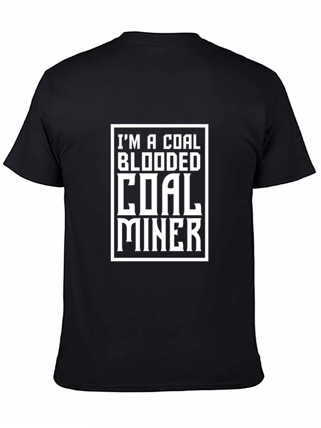 Coal Blooded Coal Miner Graphic T-Shirt